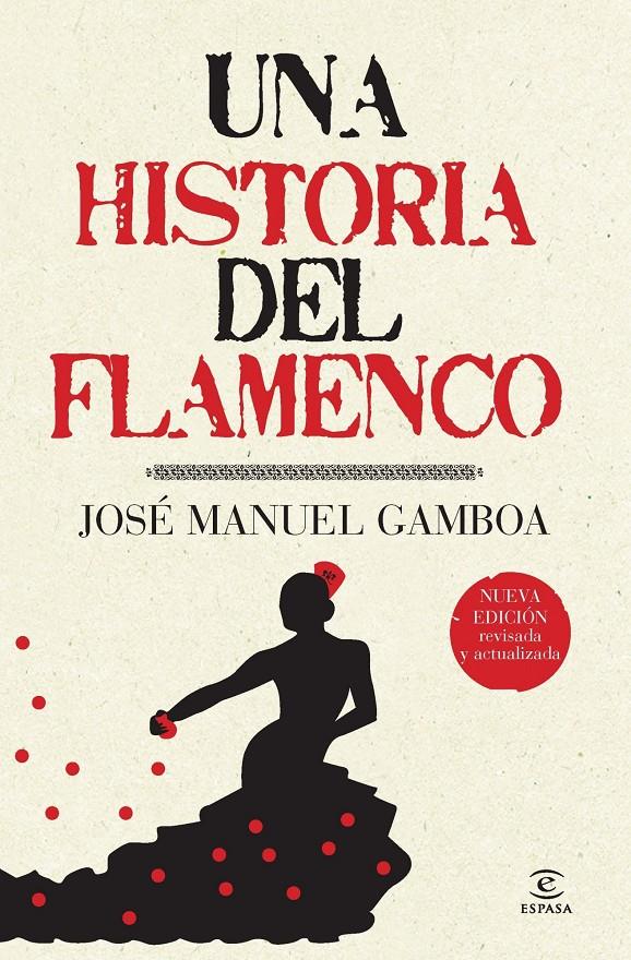 UNA HISTORIA DEL FLAMENCO | 9788467036879 | GAMBOA, JOSÉ MANUEL
