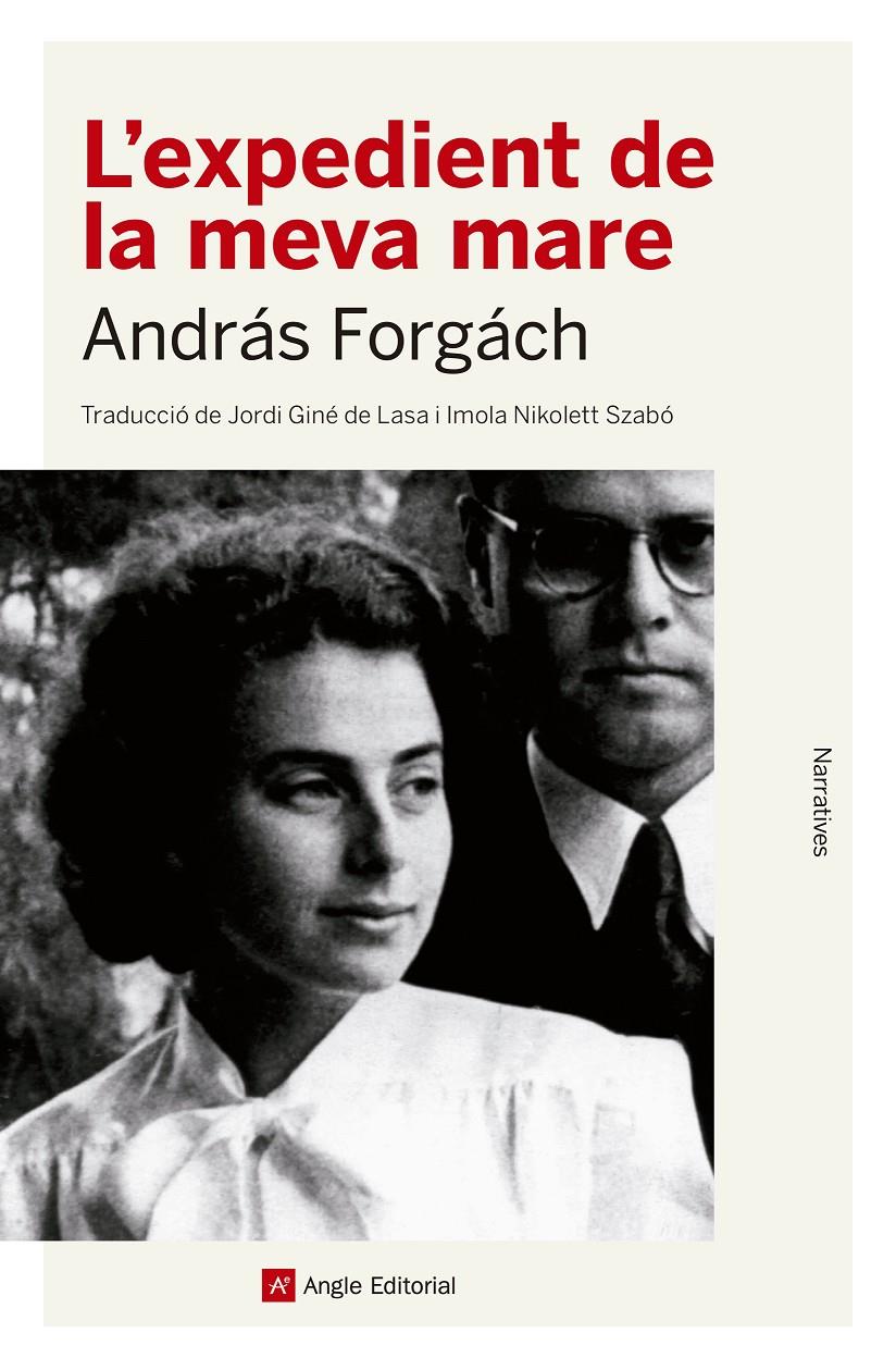L'EXPEDIENT DE LA MEVA MARE | 9788417214531 | FORGACH, ANDRÁS