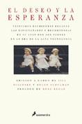 DESEO Y LA ESPERANZA, EL | 9788478886708 | BIALOSKY, JILL / SCHULMAN, HELEN