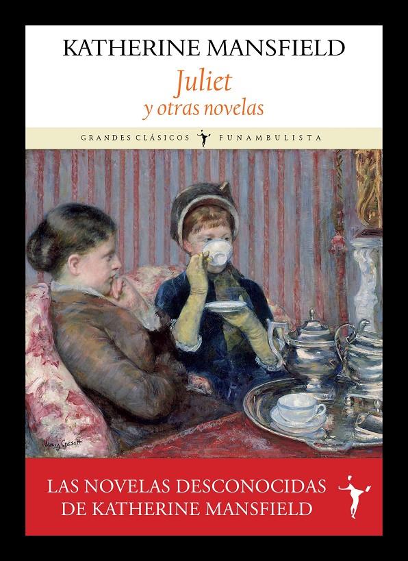 JULIET. Y OTRAS NOVELAS | 9791399038385 | MANSFIELD, KATHERINE
