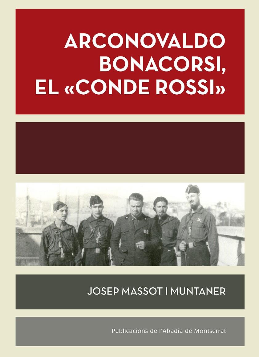 ARCONOVALDO BONACORSI, EL 'CONDE ROSSI' | 9788498838916TA | MASSOT I MUNTANER, JOSEP