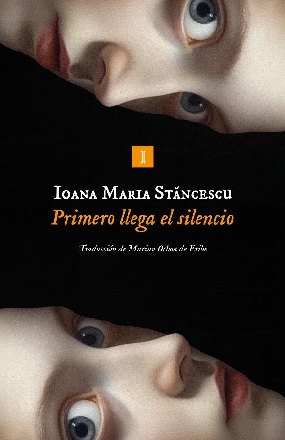 PRIMERO LLEGA EL SILENCIO | 9791387641825 | STANCESCU, IOANA