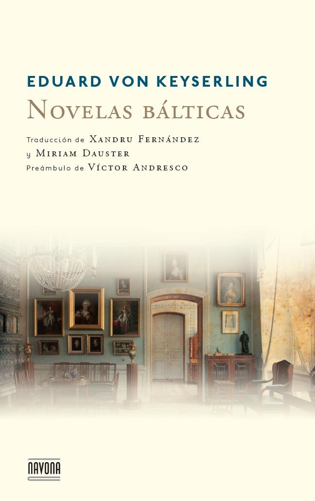NOVELAS BÁLTICAS | 9788492840540 | KEYSERLING, EDUARD VON