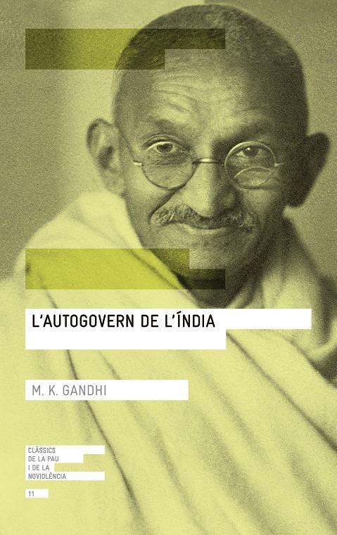 AUTOGOVERN DE L'ÍNDIA. L' | 9788416139767 | GANDHI, MOHANDAS K.