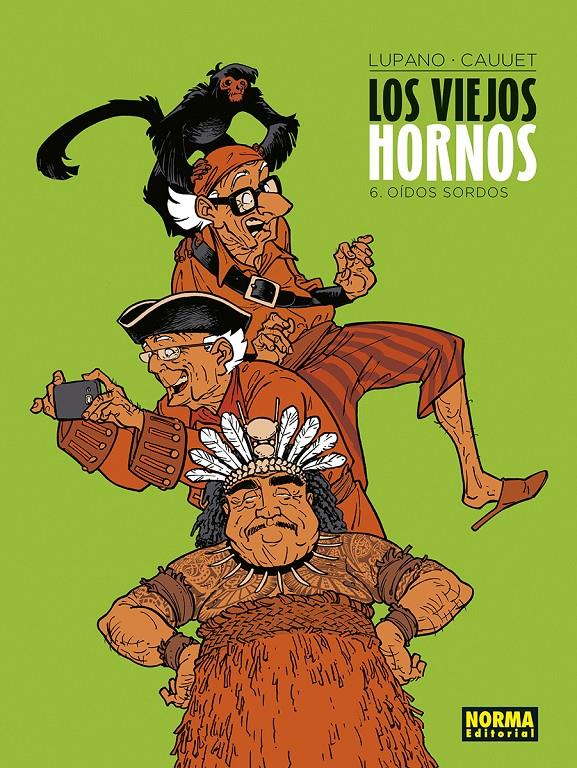 LOS VIEJOS HORNOS 6. OIDOS SORDOS | 9788467960259 | LUPANO Y CAUUET