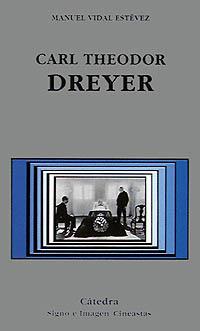 CARL THEODOR DREYER | 9788437615424 | VIDAL ESTÉVEZ, MANUEL