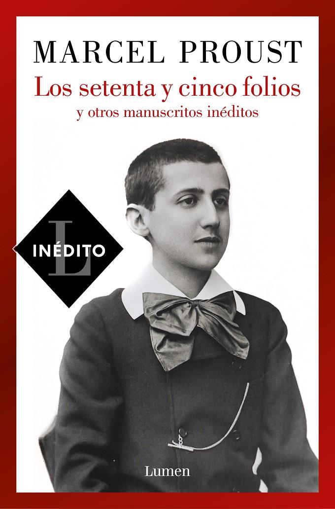 LOS SETENTA Y CINCO FOLIOS Y OTROS MANUSCRITOS INÉDITOS | 9788426410801 | PROUST, MARCEL