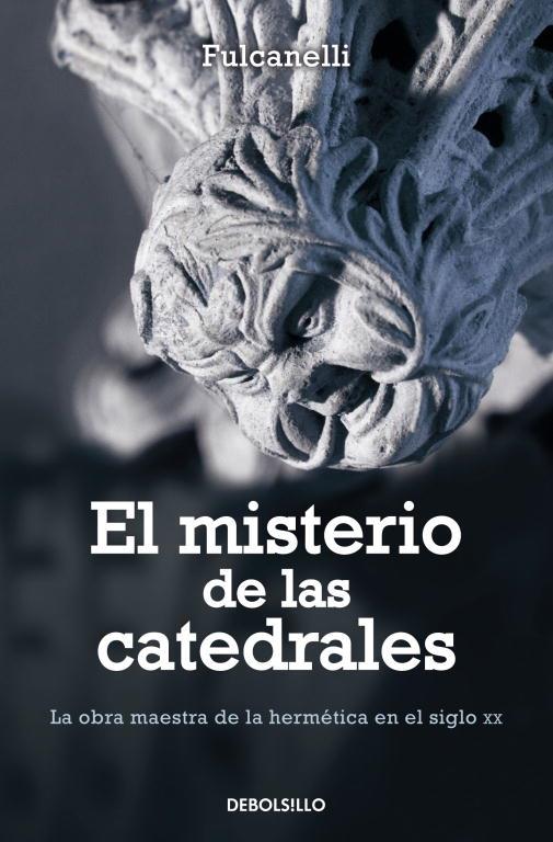 EL MISTERIO DE LAS CATEDRALES | 9788497595148 | FULCANELLI
