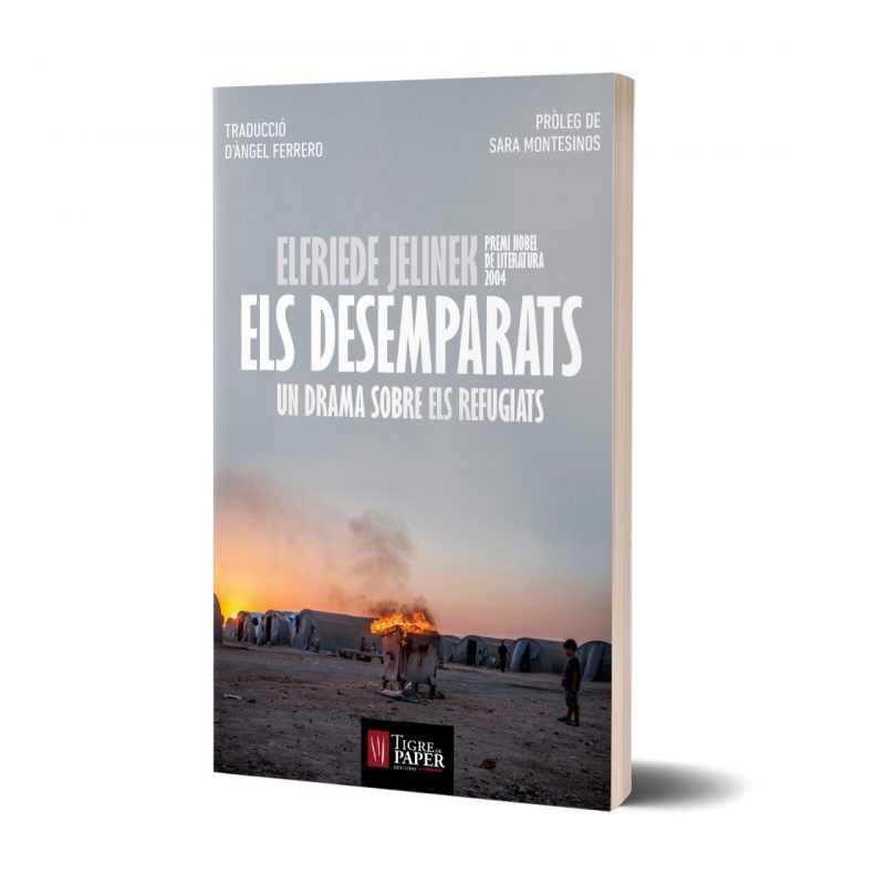 ELS DESAMPARATS. UN DRAMA SOBRE ELS REFUGIATS | 9788416855001 | JELINEK, ELFRIEDE