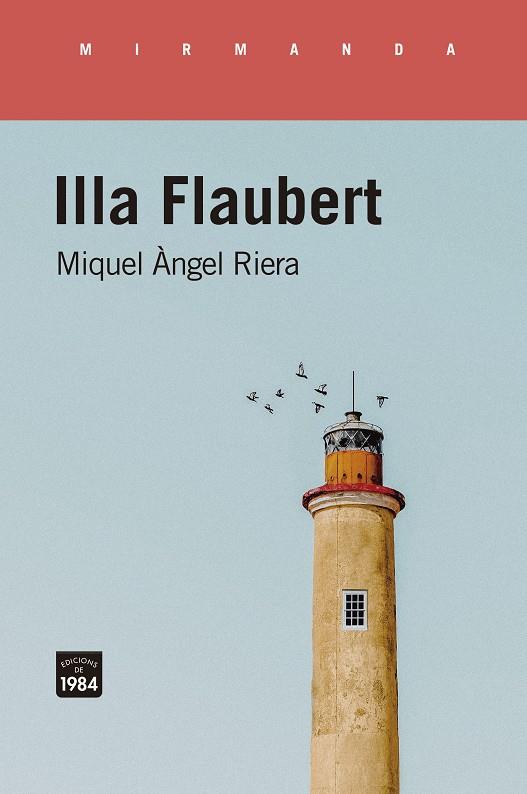 ILLA FLAUBERT | 9788416987986 | RIERA, MIQUEL ÀNGEL