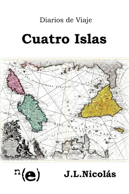 DIARIOS DE VIAJE: CUATRO ISLAS | 9788409551545 | NICOLAS CRIADO, JOSE LUIS