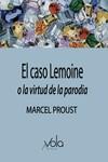 EL CASO LEMOINE. O LA VIRTUD DE LA PARODIA | 9788412301496 | PROUST, MARCEL