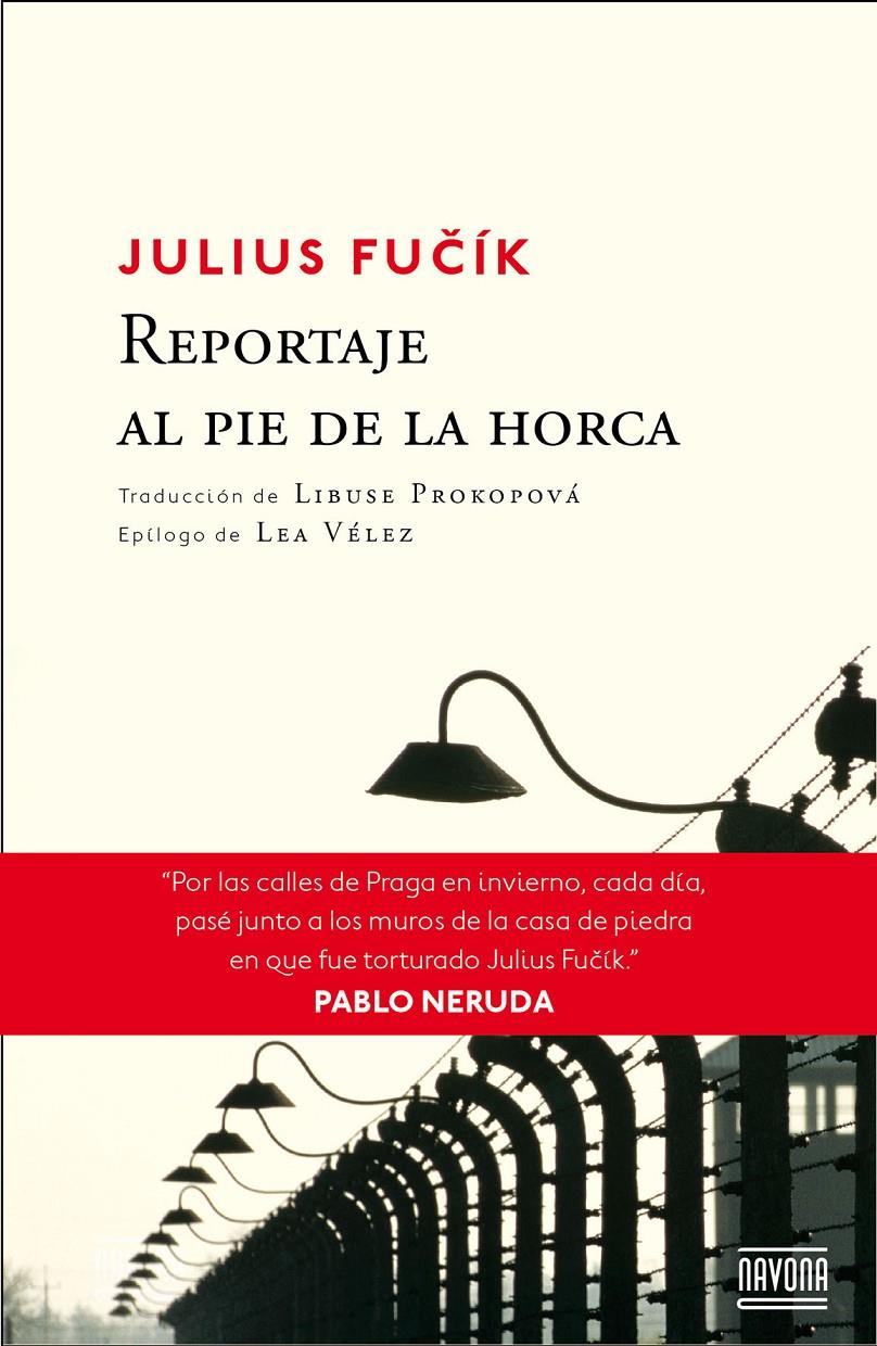 REPORTAJE AL PIE DE LA HORCA | 9788416259137 | FUCÍK, JULIUS