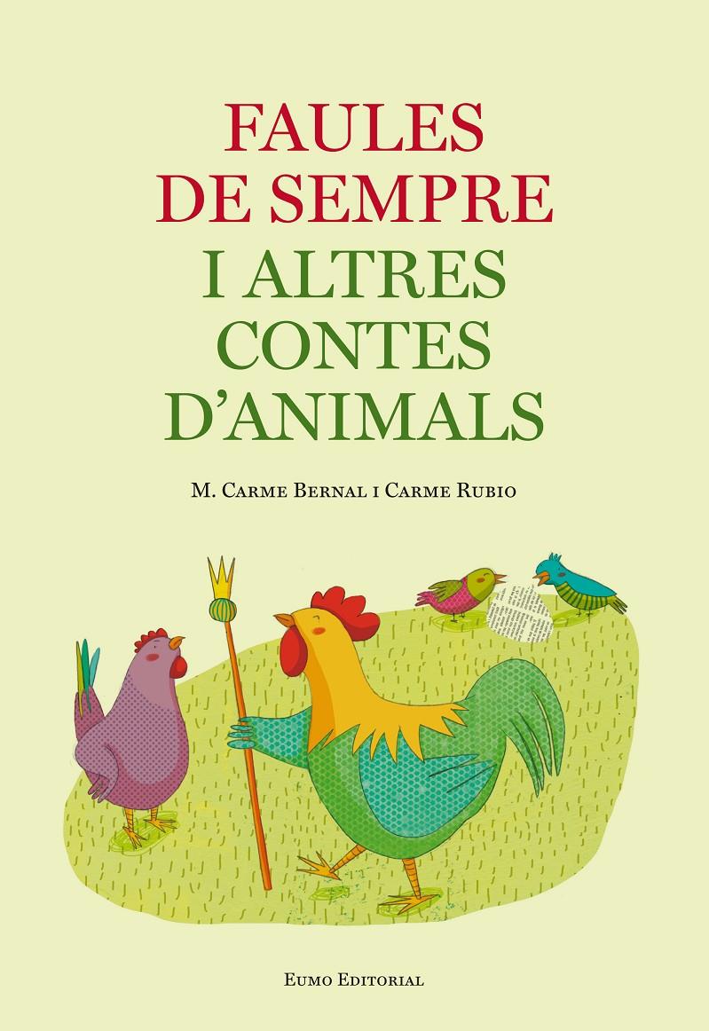 FAULES DE SEMPRE I ALTRES CONTES D'ANIMALS | 9788497665292 | BERNAL / RUBIO