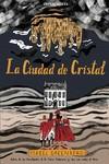 LA CIUDAD DE CRISTAL | 9788417553531 | GREENBERG, ISABEL