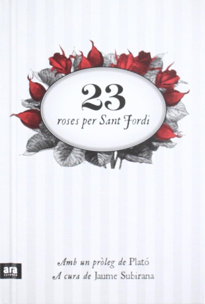 23 ROSES PER SANT JORDI | 9788415224372 | SUBIRANA ORTÍN, JAUME