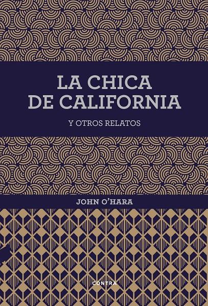 LA CHICA DE CALIFORNIA Y OTROS RELATOS | 9788494403361 | O'HARA, JOHN