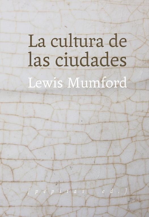 LA CULTURA DE LAS CIUDADES | 9788415862659 | MUMFORD, LEWIS