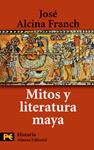 MITOS Y LITERATURA MAYA | 9788420661674 | ALCINA FRANCH, JOSÉ