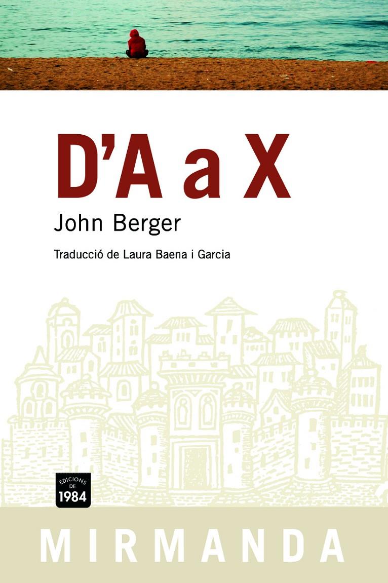 D'A A X | 9788492440177TA | BERGER, JOHN