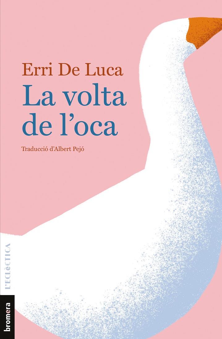 LA VOLTA DE L'OCA | 9788490261873 | LUCA, ERRI DE