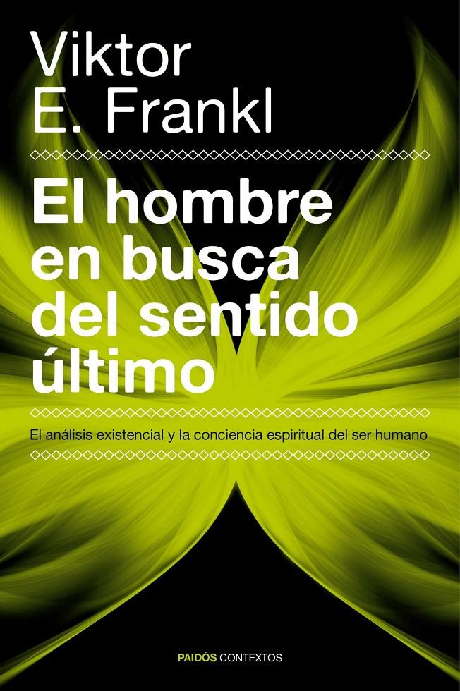 HOMBRE EN BUSCA DEL SENTIDO ÚLTIMO | 9788449326660 | FRANKL, VIKTOR E.