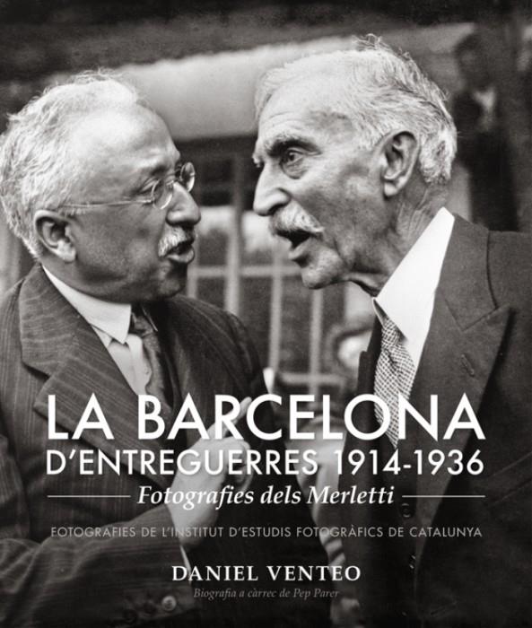 LA BARCELONA D'ENTREGUERRES 1914-1936 | 9788415232759 | VENTEO, DANIEL
