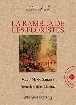 LA RAMBLA DE LES FLORISTES | 9788412027945 | SAGARRA, JOSEP MARIA DE