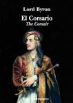 CORSARIO, EL / THE CORSAIR | 9788415746652 | BYRON, LORD