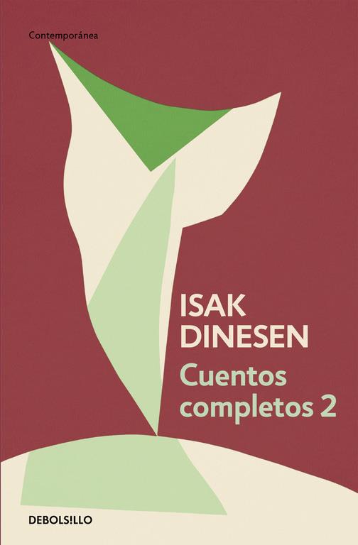 CUENTOS COMPLETOS 2 | 9788466332453 | DINESEN, ISAK