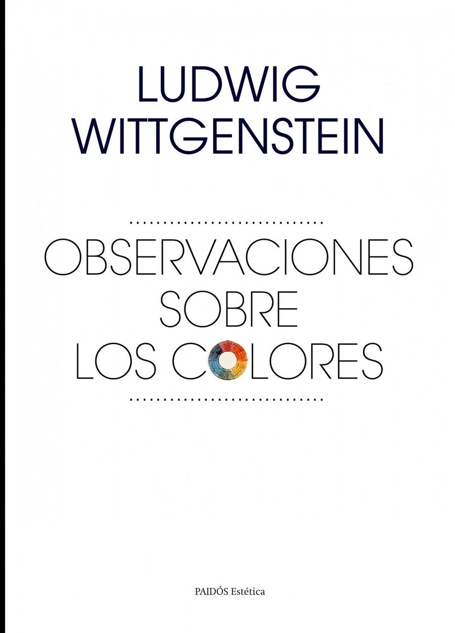 OBSERVACIONS SOBRE LOS COLORES | 9788449328589 | WITTGENSTEIN, LUDWIG