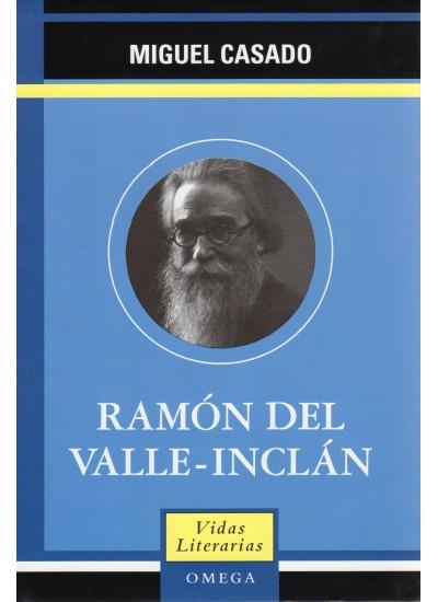RAMÓN DEL VALLE-INCLÁN | 9788428212564 | CASADO, MIGUEL
