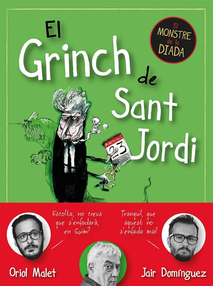 EL GRINCH DE SANT JORDI | 9788419590145 | DOMÍNGUEZ, JAIR / MALET, ORIOL
