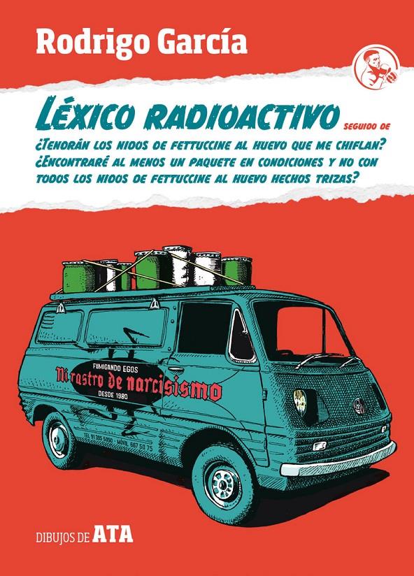 LÉXICO RADIOACTIVO SEGUIDO DE | 9788495291608 | GARCÍA, RODRIGO