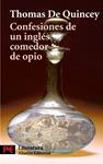 CONFESIONES DE UN INGLÉS COMEDOR DE OPIO | 9788420628981 | QUINCEY, THOMAS DE