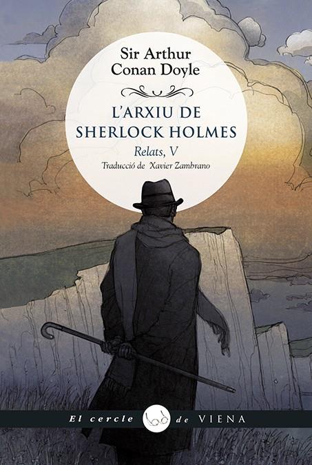 L'ARXIU DE SHERLOCK HOLMES. RELATS DE SHERLOCK HOLMES, V | 9788417998998 | CONAN DOYLE, SIR ARTHUR