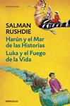 HARÚN Y EL MAR DE LA HISTORIAS. LUKA Y EL FUEGO... | 9788499898551 | RUSHDIE, SALMAN