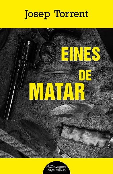 EINES DE MATAR | 9788413034065 | TORRENT ALABAU, JOSEP