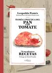 TEORÍA Y PRÁCTICA DEL PAN CON TOMATE | 9788490662533 | POMÉS, LEOPOLDO