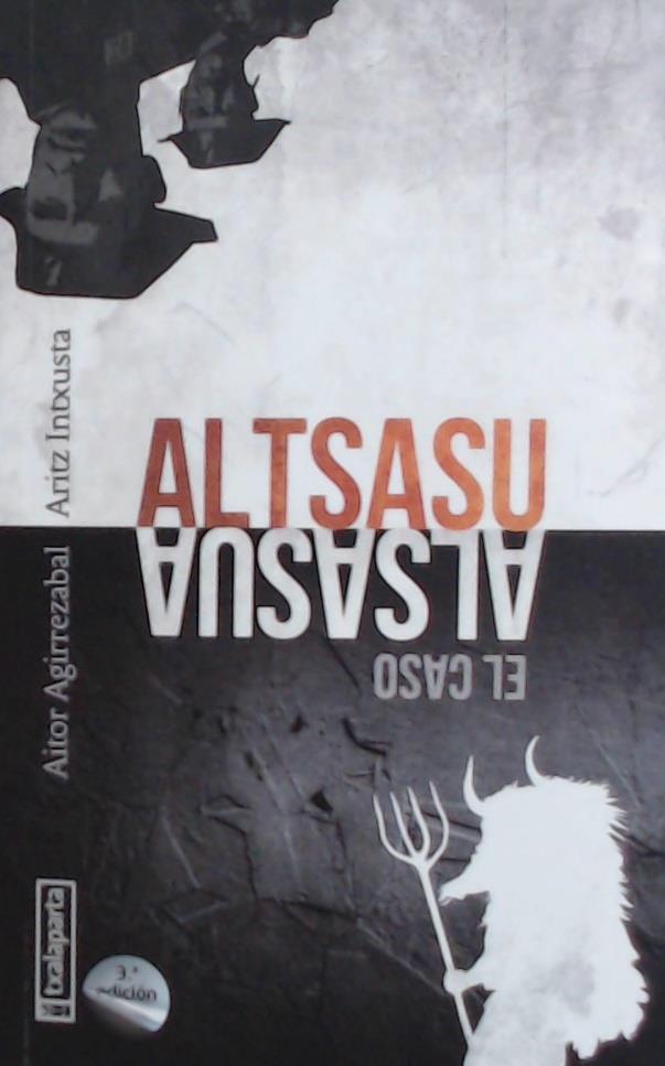 ALTSASU. EL CASO ALSASUA | 9788417065638 | AGIRREZABAL MORENO, AITOR/INTXUSTA PAGOLA, ARITZ