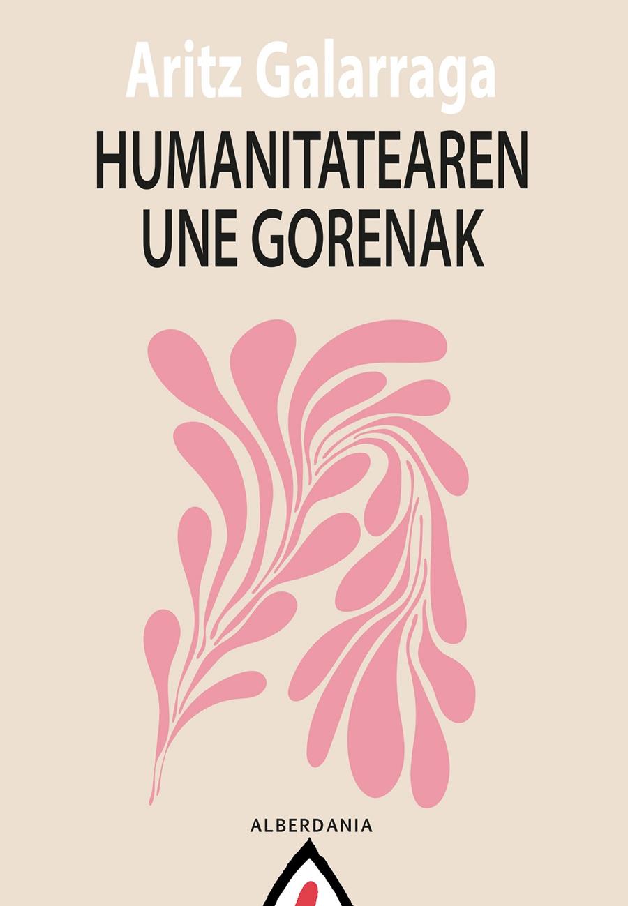 HUMANITATEAREN UNE GORENAK | 9788498687705 | GALARRAGA, ARITZ