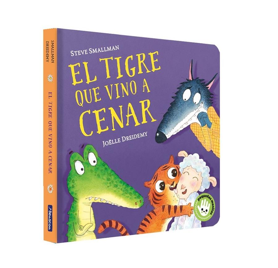 EL TIGRE QUE VINO A CENAR (PEQUEÑAS MANITAS) | 9788448859640 | SMALLMAN, STEVE / DREIDEMY, JOËLLE