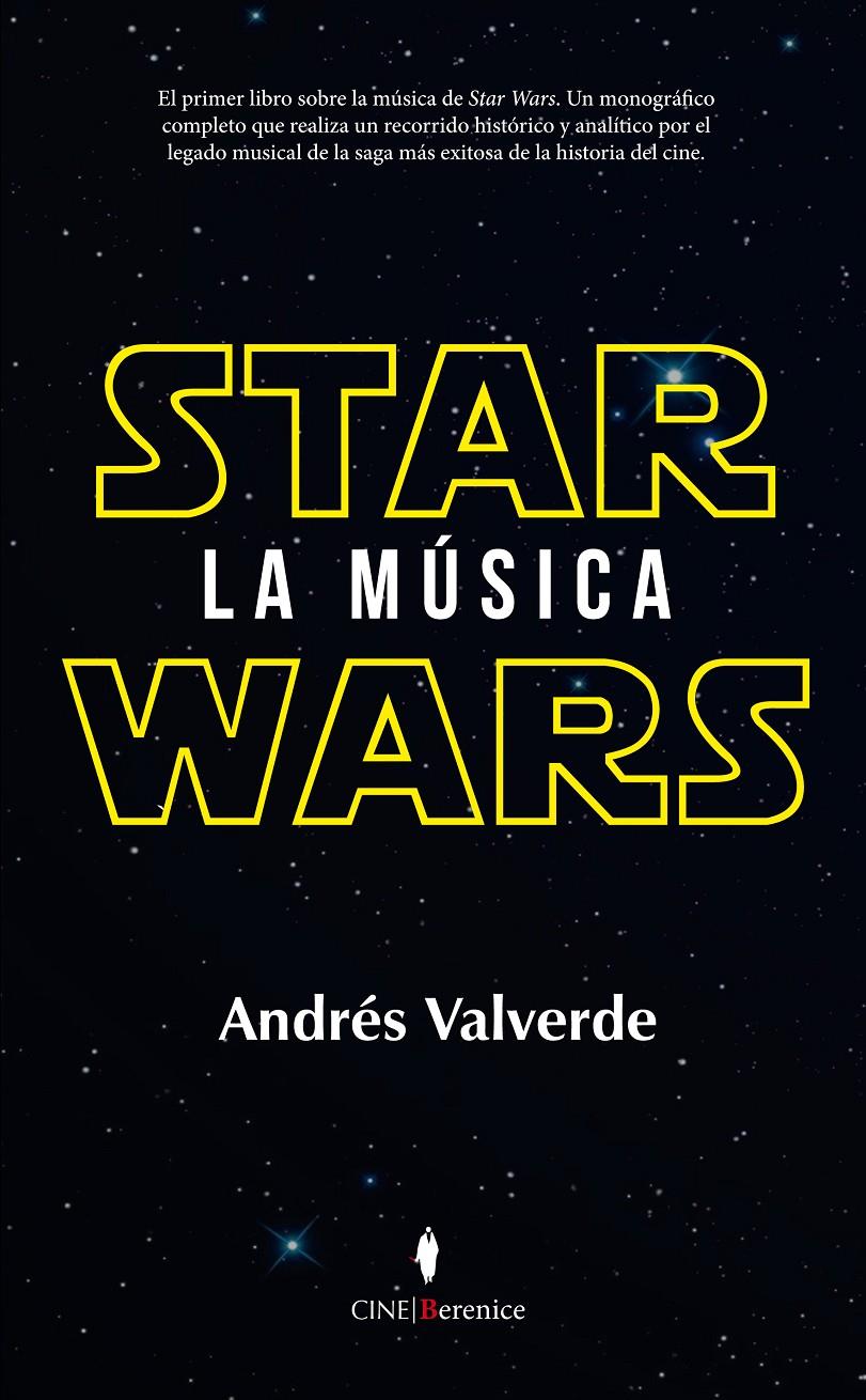 STAR WARS. LA MÚSICA | 9788416750054 | VALVERDE AMADOR, ANDRÉS