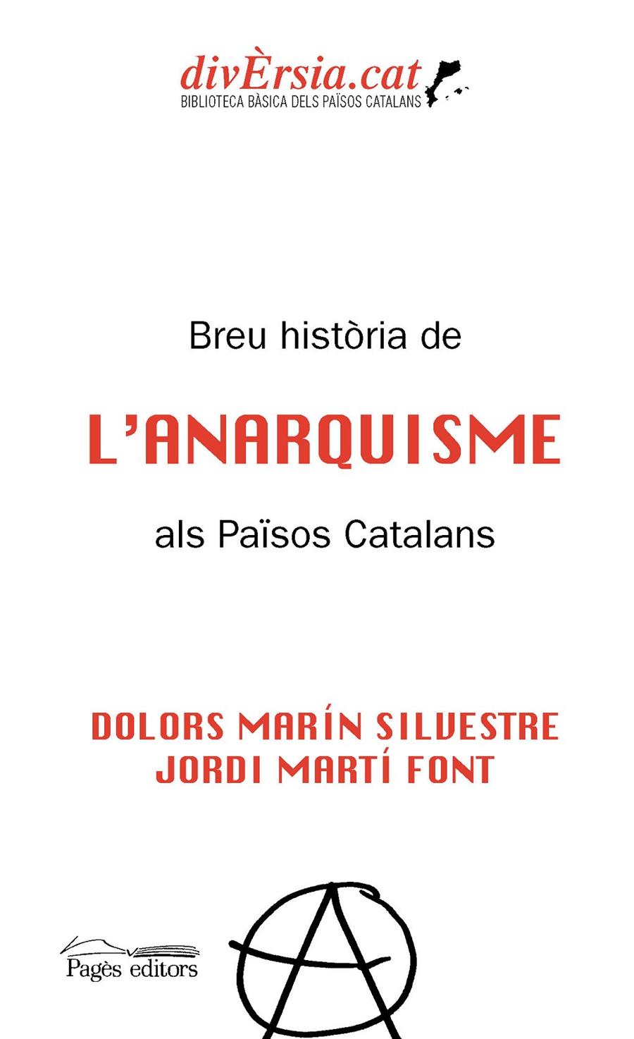 BREU HISTÒRIA DE L'ANARQUISME ALS PAÏSOS CATALANS | 9788413032511 | MARÍN, DOLORS / MARTÍ FONT, JORDI