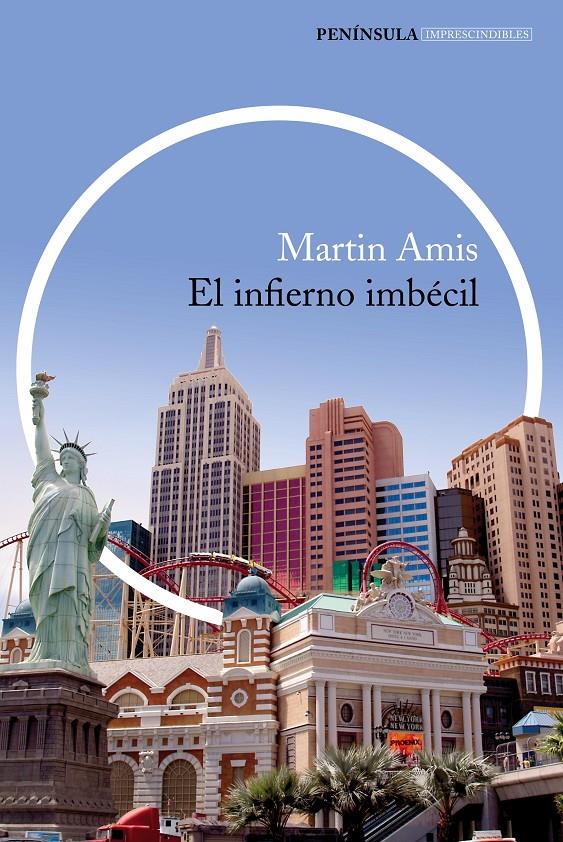 INFIERNO IMBÉCIL, EL | 9788499423425 | AMIS, MARTIN