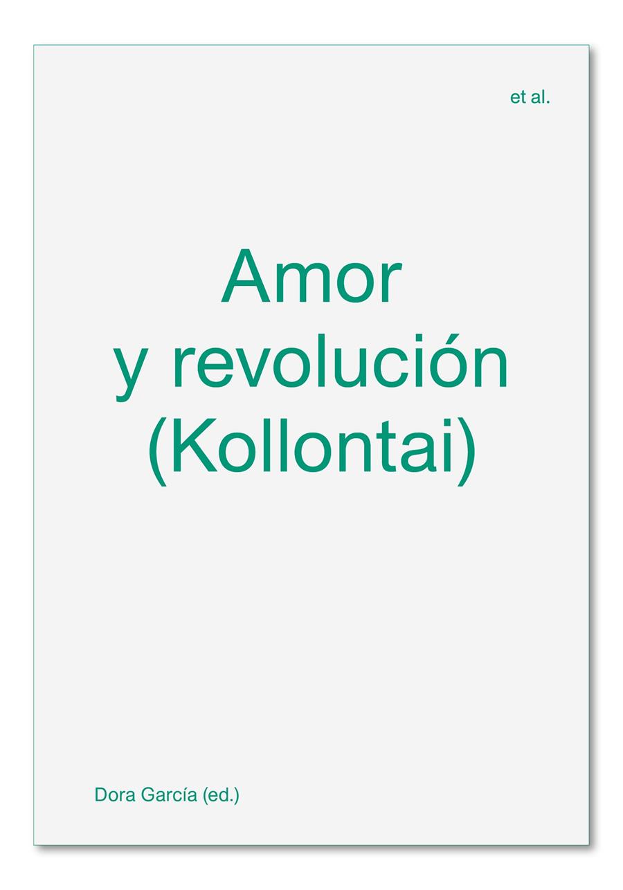 AMOR Y REVOLUCIÓN | 9788412230505 | KOLLONTAI