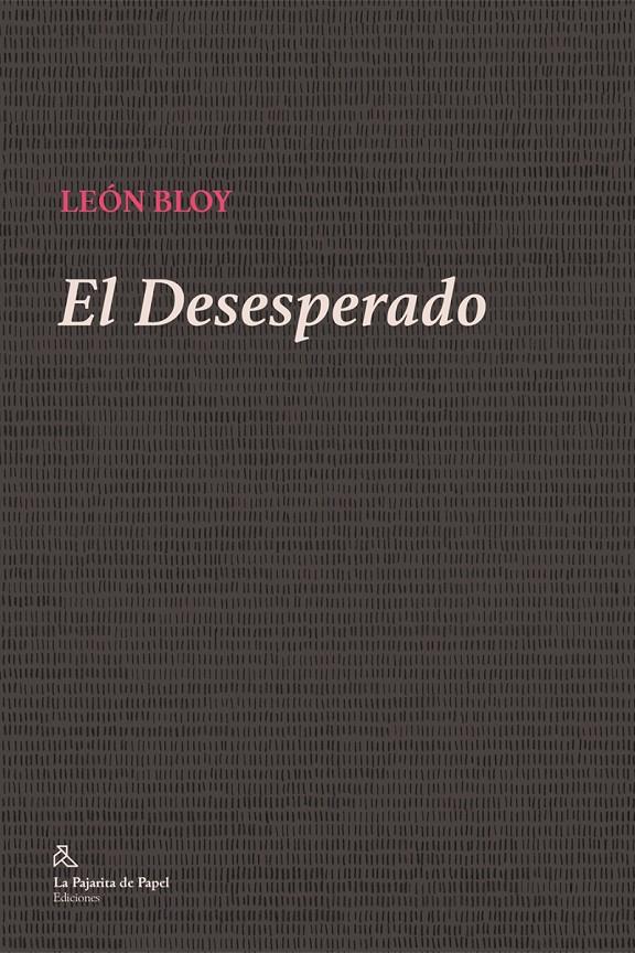 EL DESESPERADO | 9788412081176 | BLOY, LEÓN