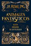 ANIMALES FANTÁSTICOS Y DÓNDE ENCONTRARLOS | 9788498387902 | ROWLING, J. K.