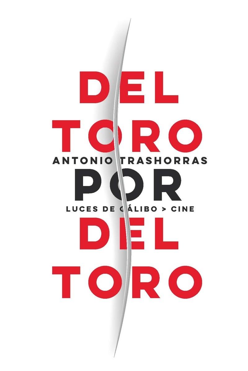 DEL TORO POR DEL TORO | 9788415117537 | TRASHORRAS, ANTONIO