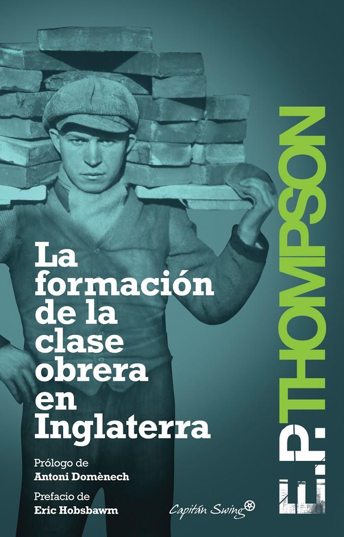 FORMACIÓN DE LA CLASE OBRERA EN INGLATERRA | 9788494027932 | THOMPSON, E.P.